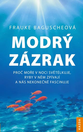 Modrý zázrak - Frauke Baguscheová