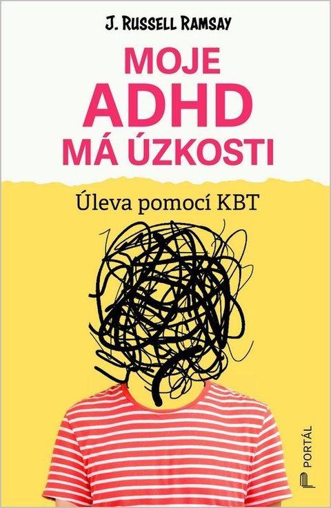 Obrázek produktu: Moje ADHD má úzkosti - Úleva pomocí KBT