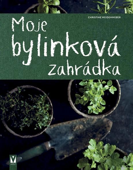 Obrázek produktu: Moje bylinková zahrádka