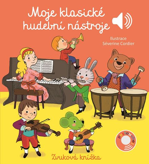 Obrázek produktu: Moje klasické hudební nástroje - Zvuková knížka
