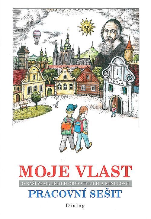 Moje vlast 4.r. ZŠ - Pracovní sešit Vlastivěda 4.r.