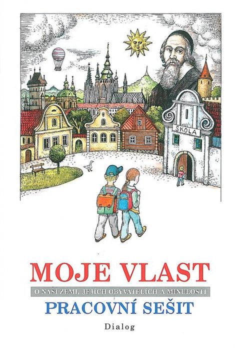 Obrázek produktu: Moje vlast 4.r. ZŠ - Pracovní sešit Vlastivěda 4.r.