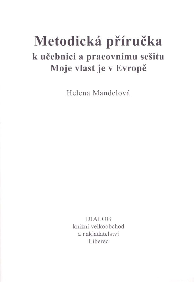 Moje vlast je v Evropě - metodická příručka k učebnici a pracovnímu sešitu
