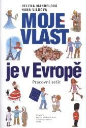 Moje vlast je v Evropě - pracovní sešit