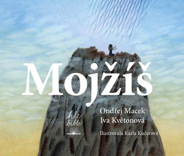 Mojžíš - Iva Květonová, Ondřej Macek