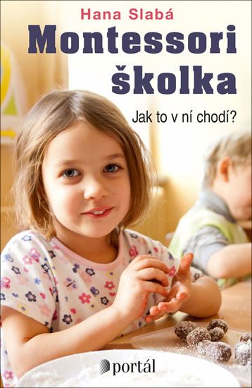 Obrázek produktu: Montessori školka - Jak to v ní chodí?
