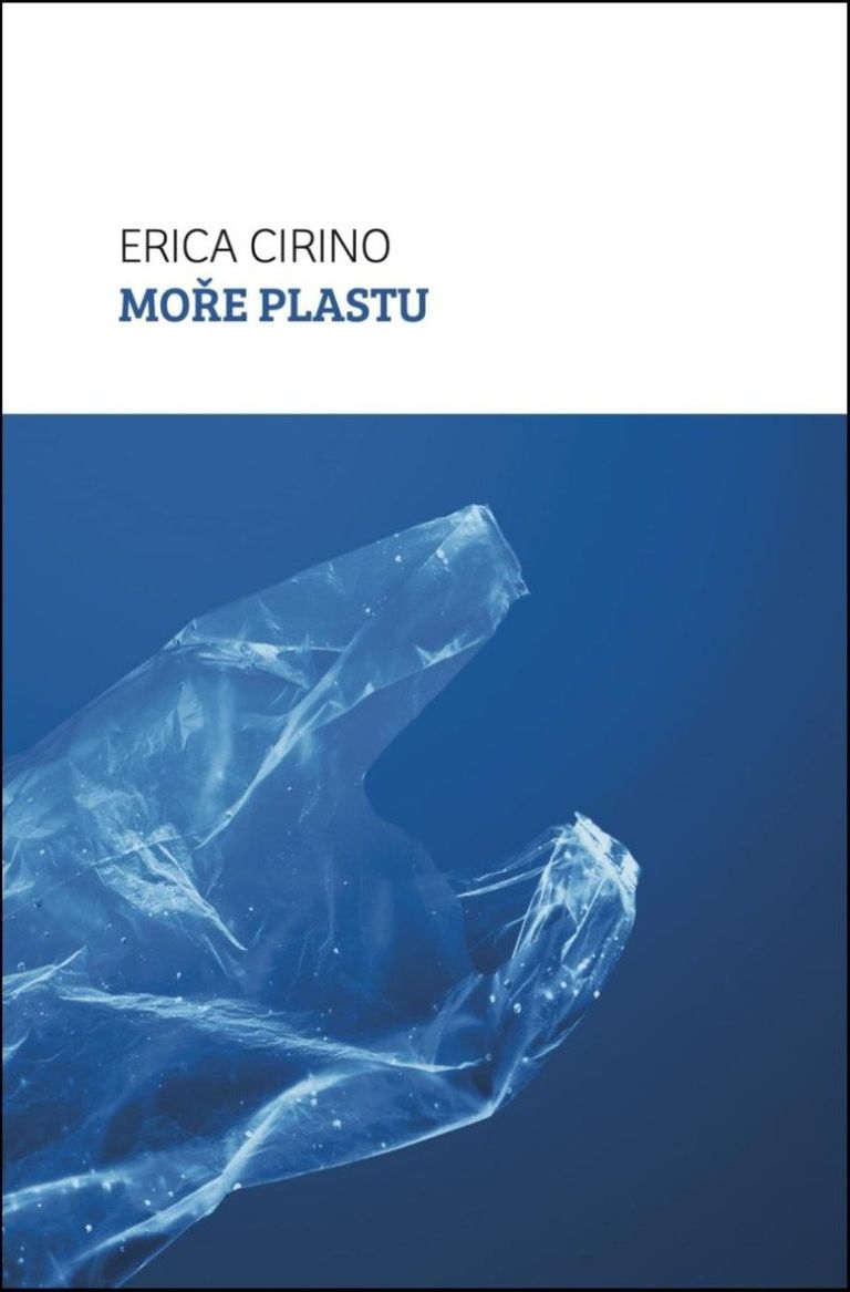 Moře plastu - Erica Cirino