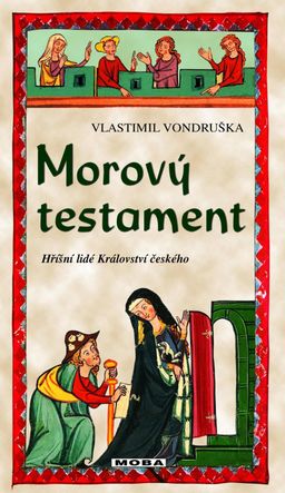 Obrázek produktu: Morový testament - Hříšní lidé Království českého