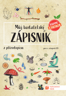Obrázek produktu: Můj badatelský zápisník z přírodopisu