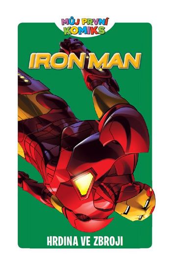 Obrázek produktu: Můj první komiks: Iron-Man - Hrdina ve zbroji