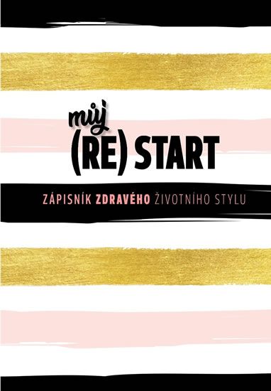 Obrázek produktu: Můj (re)start - Zápisník zdravého životního stylu
