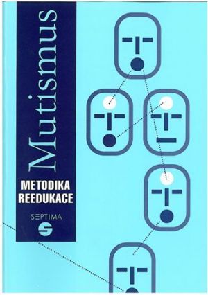 Obrázek produktu: Mutismus - Metodika reedukace