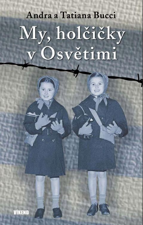 Obrázek produktu: My, holčičky v Osvětimi