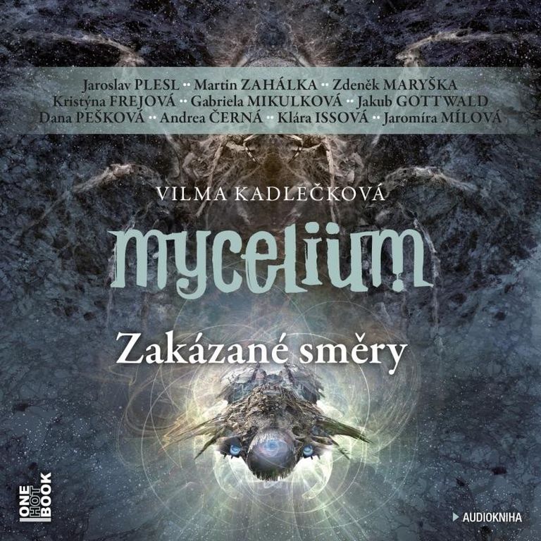 Mycelium VII: Zakázané směry - Vilma Kadlečková