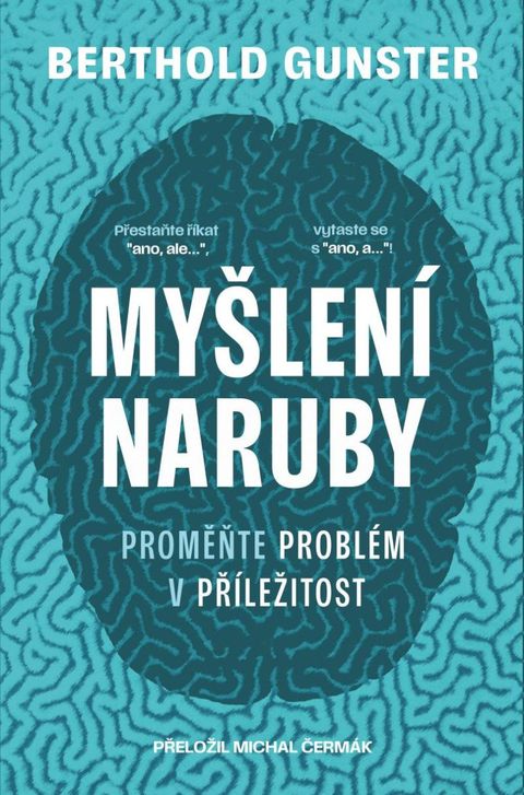 Obrázek produktu: Myšlení naruby: Proměňte problém v příležitost