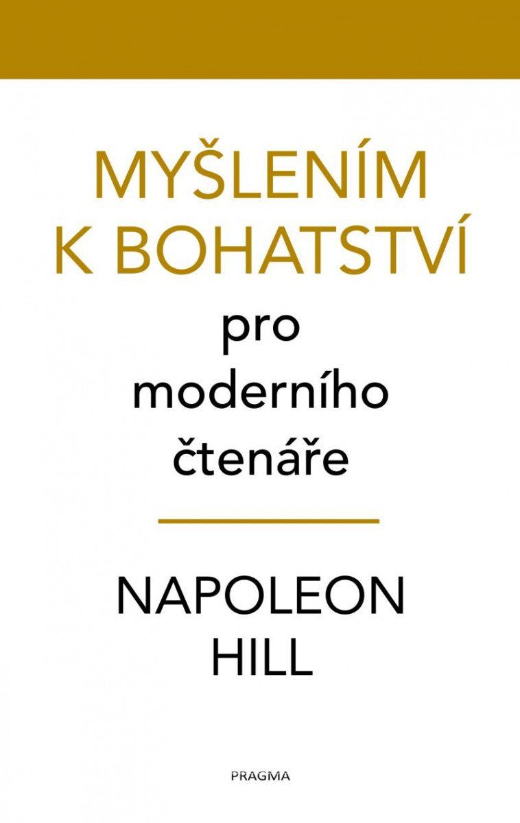 Myšlením k bohatství pro moderního čtenáře