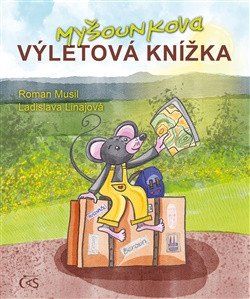 Obrázek produktu: Myšounkova výletová knížka