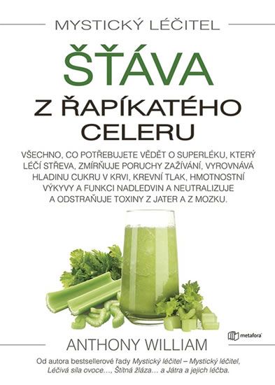 Mystický léčitel - Šťáva z řapíkatého celeru