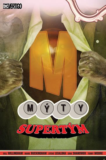 Mýty 16: Supertým - Bill Willingham
