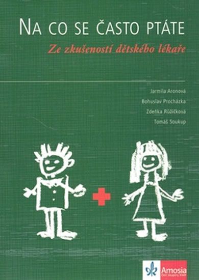 Obrázek produktu: Na co se často ptáte - Ze zkušeností dětského lékaře
