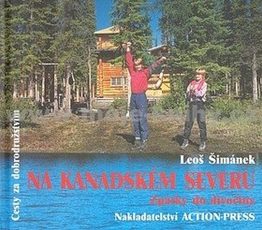 Na kanadském severu - Leoš Šimánek