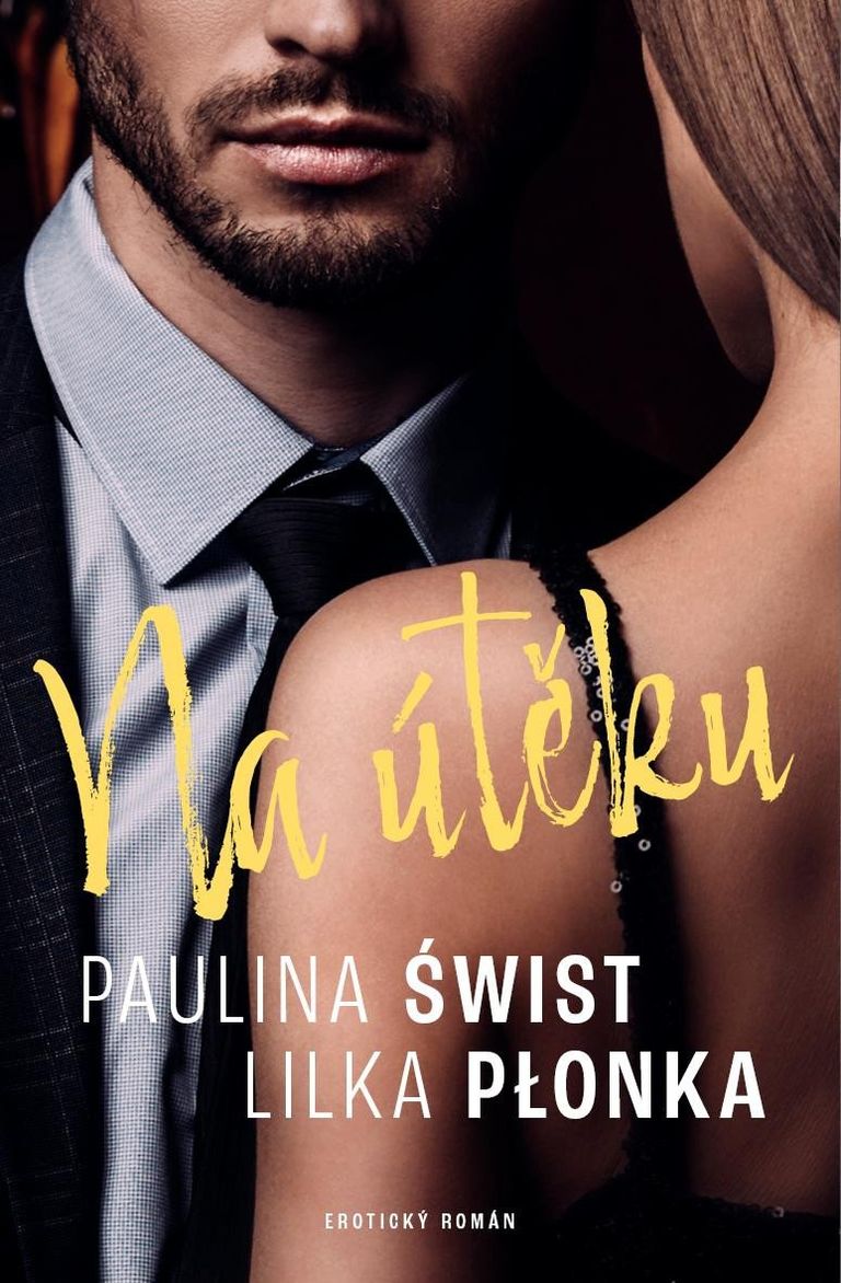 Na útěku - Lilka Plonka, Paulina Świst