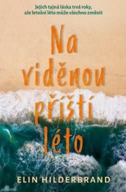 Na viděnou příští léto
