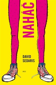 Naháč - David Sedaris