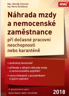 Obrázek produktu: Náhrada mzdy a nemocenské zaměstnance při dočasné pracovní neschopnosti nebo karanténě 2018