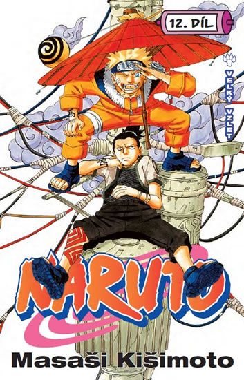 Naruto 12: Velký vzlet - Masaši Kišimoto