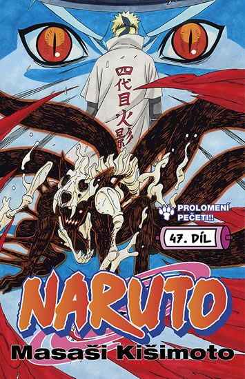 Naruto 47: Prolomení pečeti! - Masaši Kišimoto