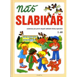 Obrázek produktu: Náš slabikář 2. díl - pro základní školy speciální