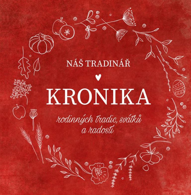 Náš Tradinář - Kronika rodinných tradic, svátků a radostí - Martina Boledovičová