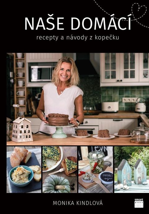 Obrázek produktu: Naše domácí recepty a návody z kopečku