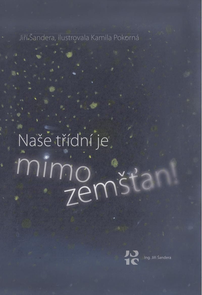 Naše třídní je mimozemšťan!