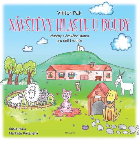 Obrázek produktu: Návštěvy hlaste u boudy - Příběhy z českého statku pro děti i rodiče