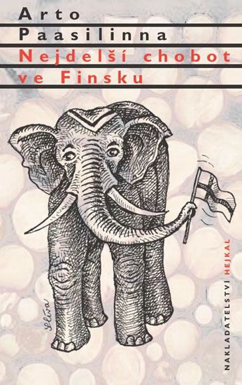 Nejdelší chobot ve Finsku - Arto Paasilinna