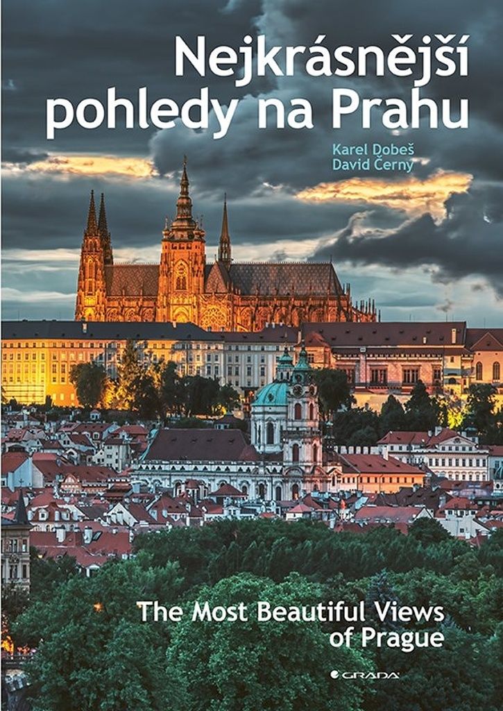 Levně Nejkrásnější pohledy na Prahu / The Most Beautiful Views of Prague