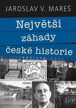 Obrázek produktu: Největší záhady české historie