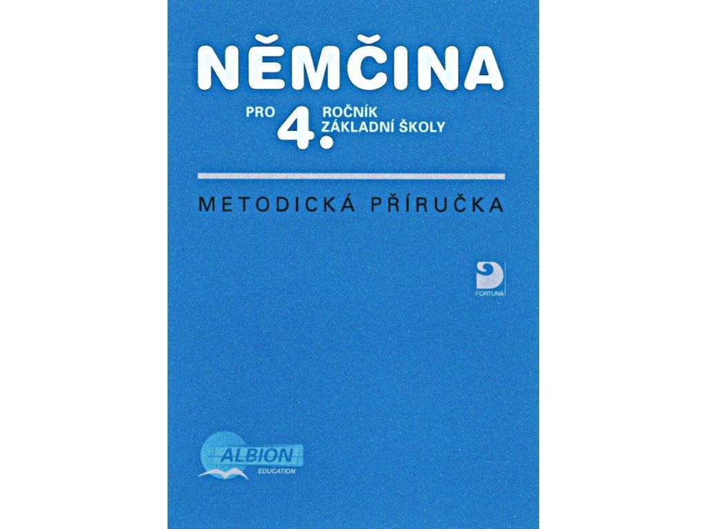 Němčina pro 4. r. ZŠ - metodická příručka