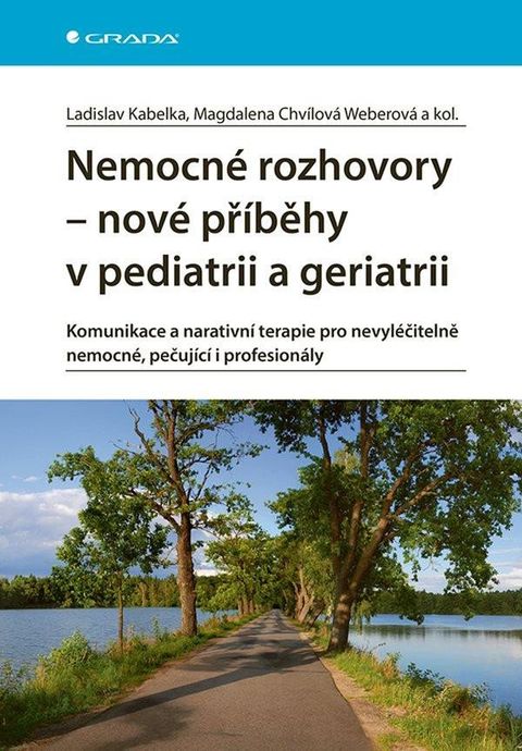 Obrázek produktu: Nemocné rozhovory - nové příběhy v pediatrii a geriatrii