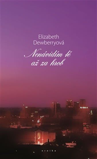 Obrázek produktu: Nenávidím tě až za hrob