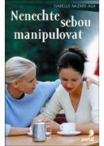 Obrázek produktu: Nenechte sebou manipulovat