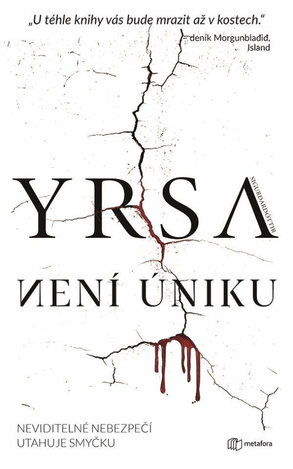 Není úniku - Yrsa Sigurdardóttir