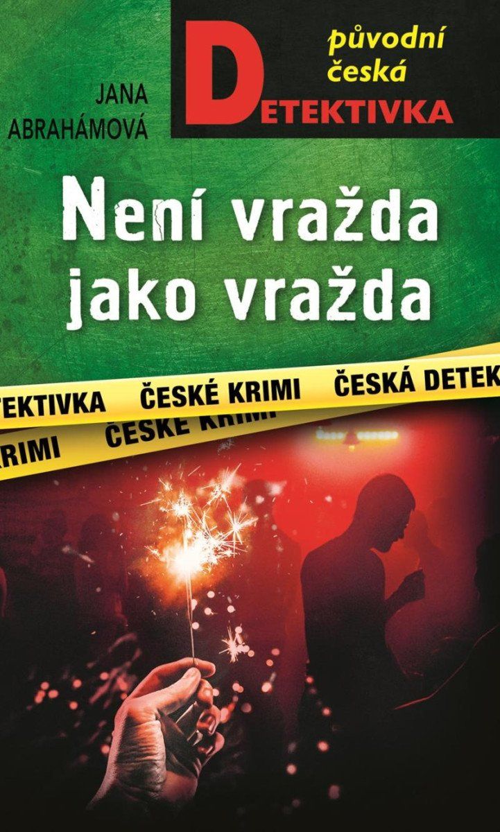 Není vražda jako vražda - Jana Abrahámová