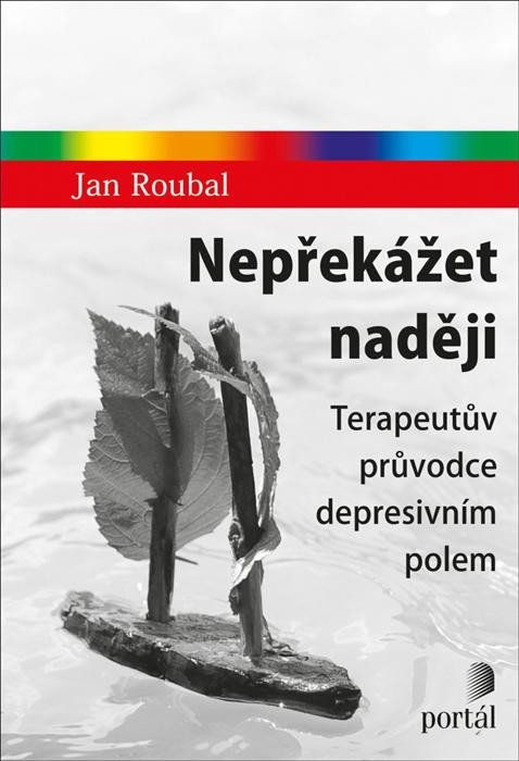 Levně Nepřekážet naději - Terapeutův průvodce depresivním polem