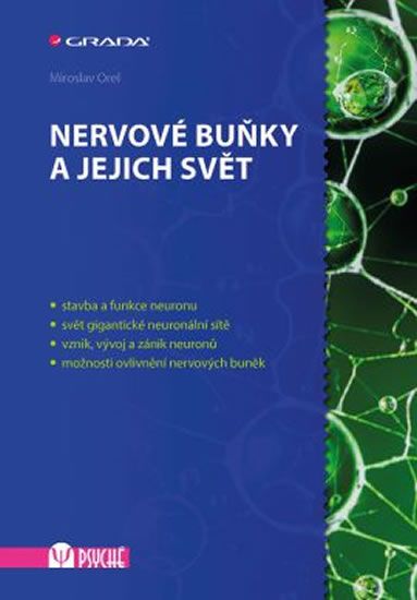 Obrázek produktu: Nervové buňky a jejich svět