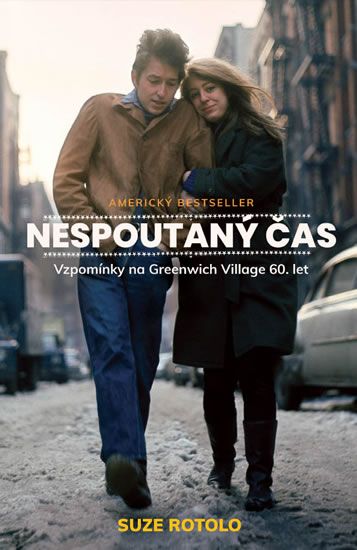 Obrázek produktu: Nespoutaný čas - Vzpomínky na Greenwich Village 60. let