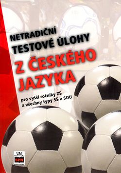 Obrázek produktu: Netradiční testové úlohy z českého jazyka