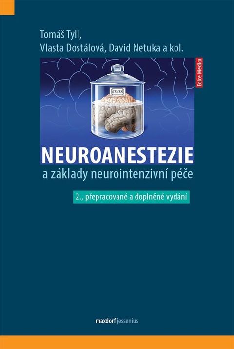 Obrázek produktu: Neuroanestezie a základy neurointenzivní péče